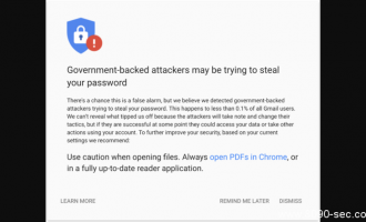 Google向用户推送安全警告消息：政府支持的黑客可能试图窃取您的密码